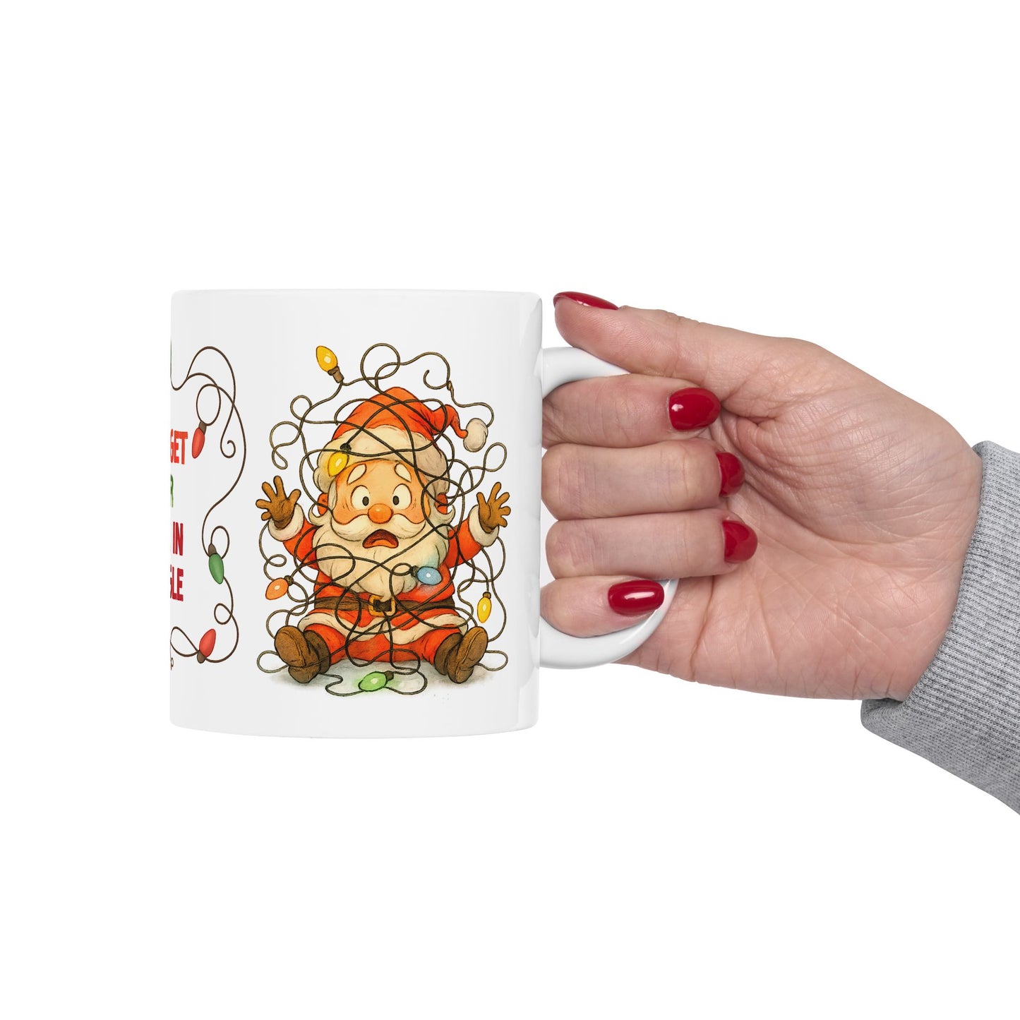 "Don't Get Your Tinsel in a Tangle" Funny Holiday Christmas Gift Mug