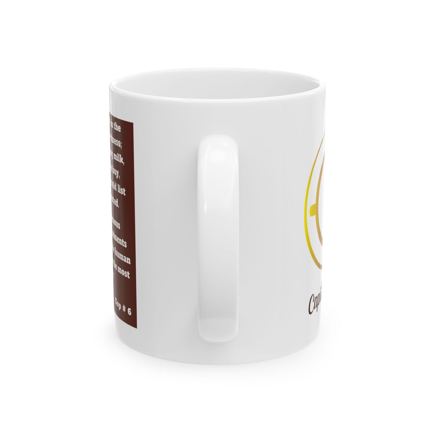Capitalist Cup: Cup #6 (Series 1) Gift Mug