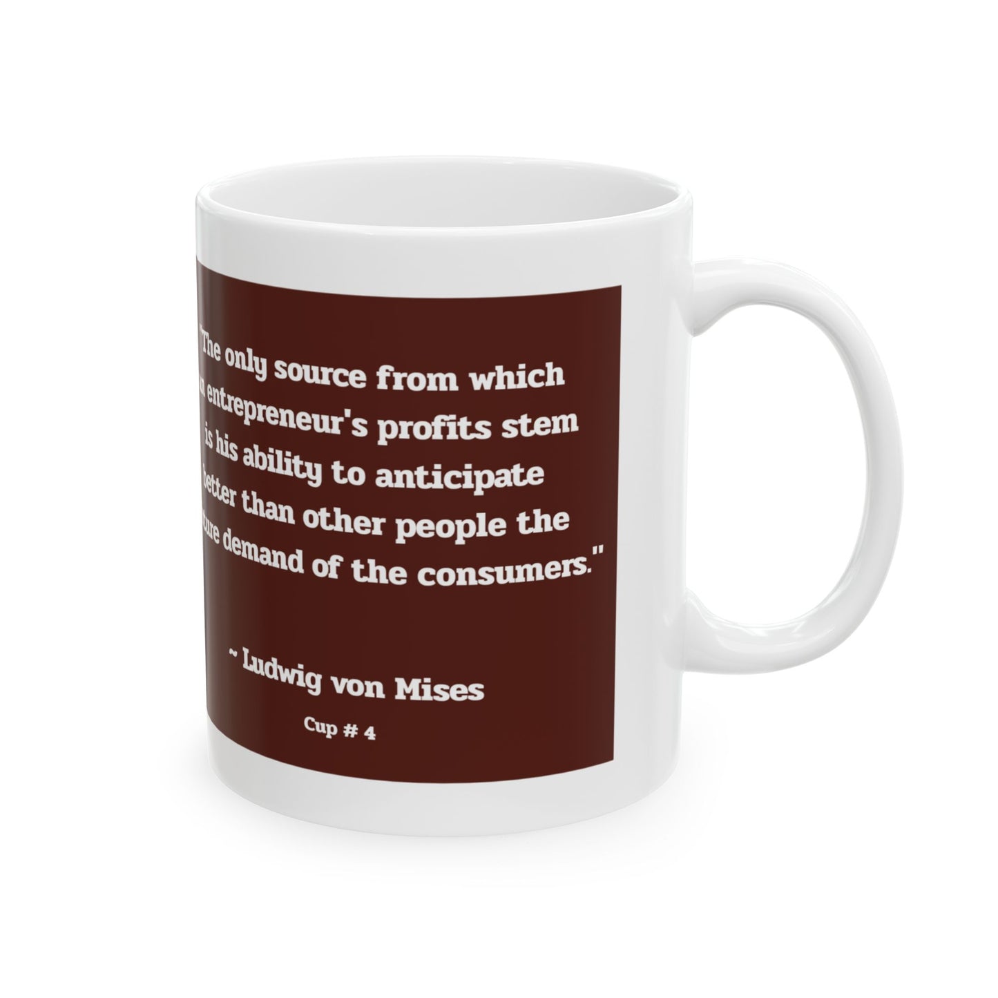 Capitalist Cup: Cup #4 (Series 1) Gift Mug