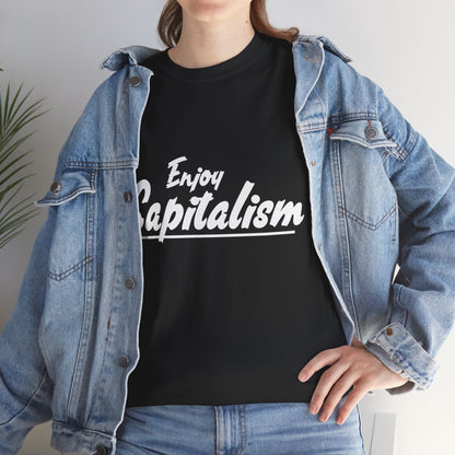Unisex Enjoy Capitalism T‑Shirt