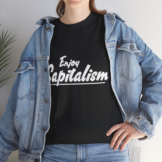 Unisex Enjoy Capitalism T‑Shirt