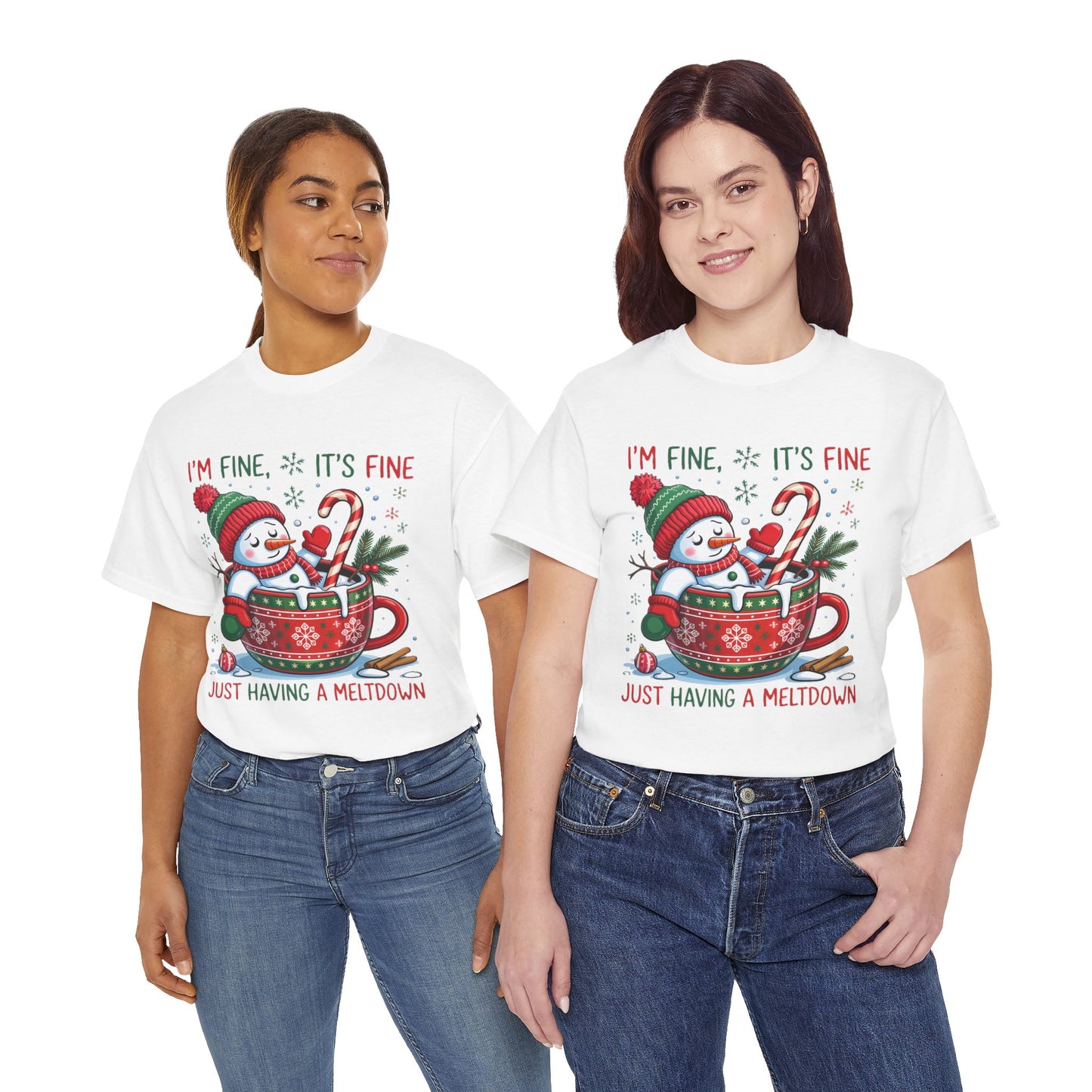 Funny Christmas T-Shirt. "I'm Fine, It's Fine Just Having a Meltdown" Snowman Holiday Tee.