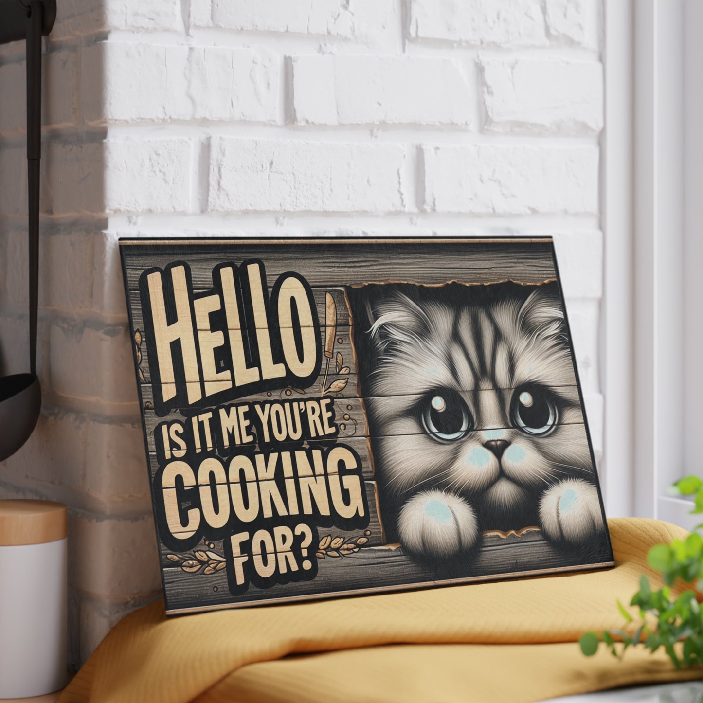 Cute Cat "Hello Is It Me You're Cooking For?" Kitchen Glass Cutting Board.