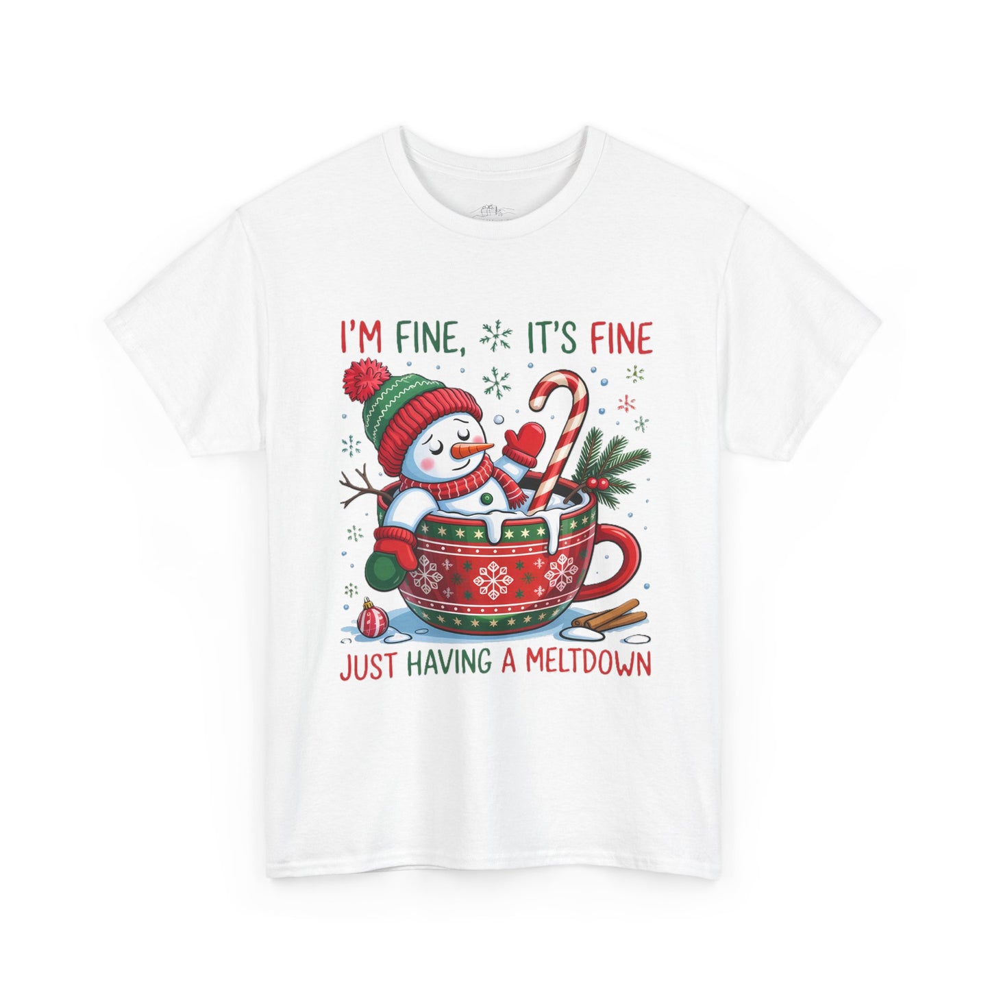 Funny Christmas T-Shirt. "I'm Fine, It's Fine Just Having a Meltdown" Snowman Holiday Tee.