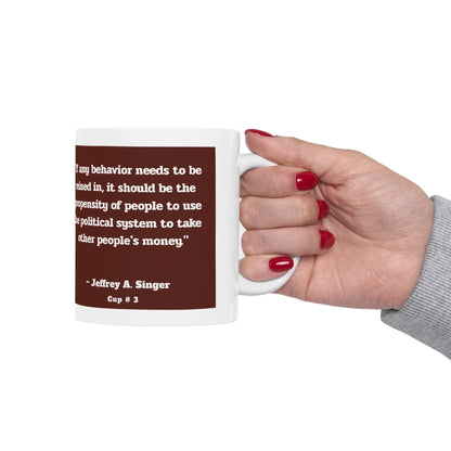 Capitalist Cup: Cup #3 (Series 1) Gift Mug