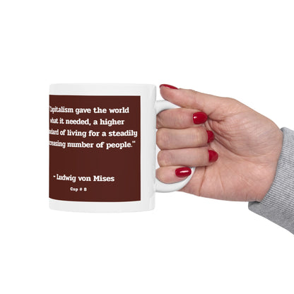 Capitalist Cup: Cup #8 (Series 1) Gift Mug