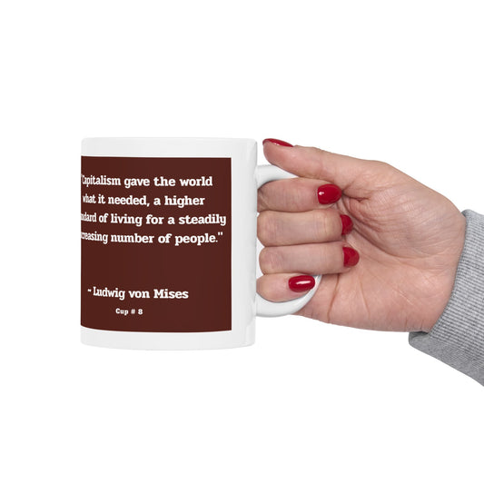 Capitalist Cup: Cup #8 (Series 1) Gift Mug