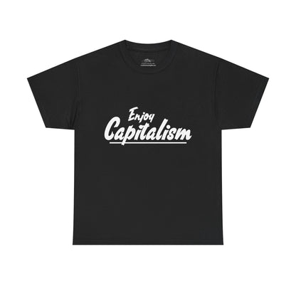 Unisex Enjoy Capitalism T‑Shirt