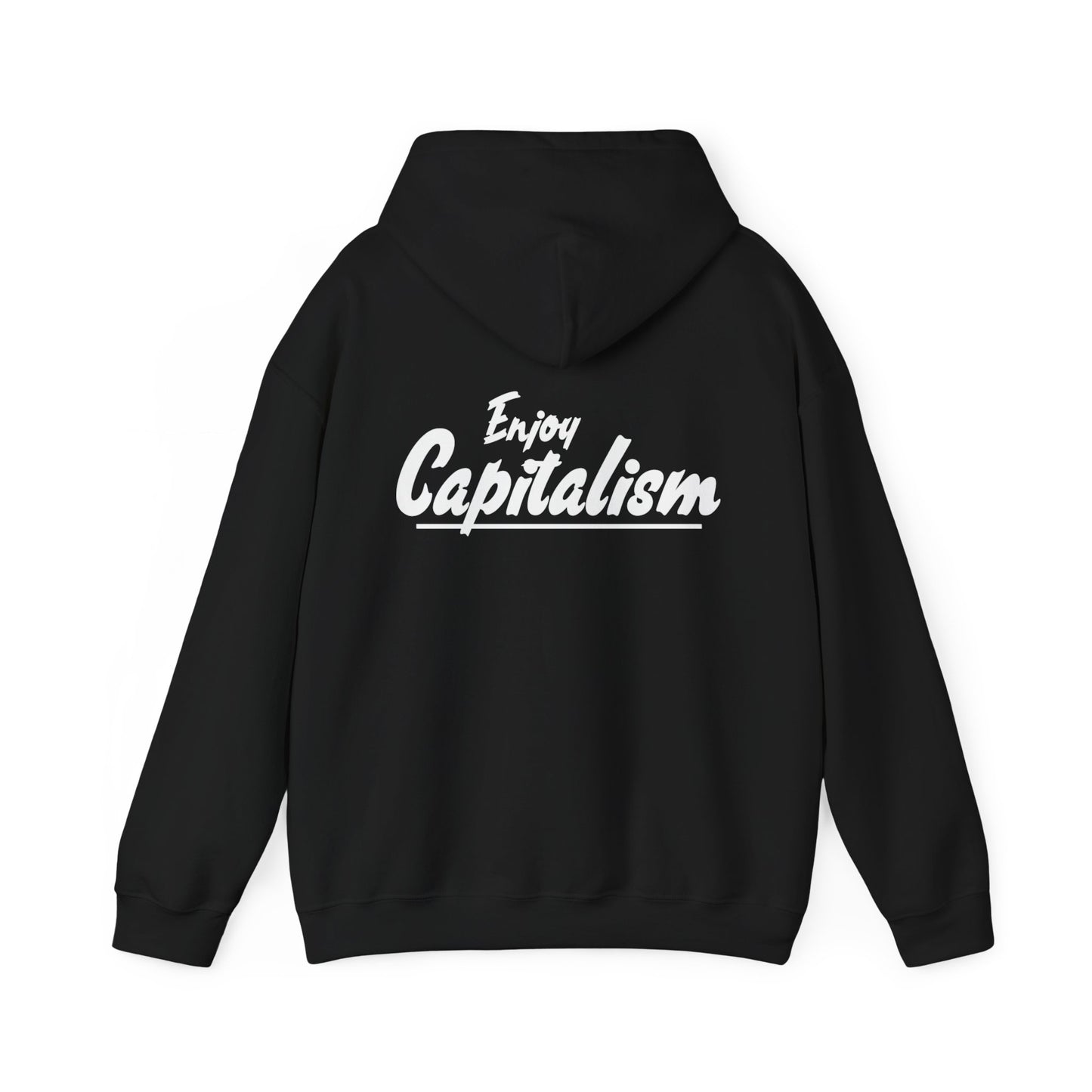 Unisex Enjoy Capitalism Hoodie