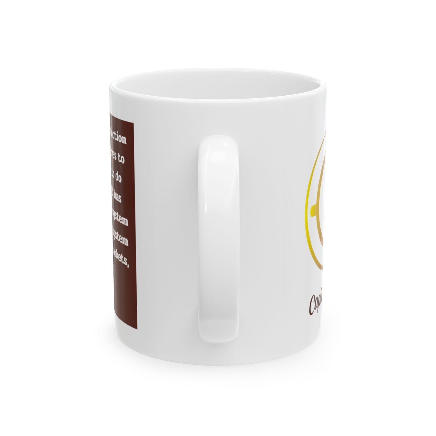 Capitalist Cup: Cup #5 (Series 1) Gift Mug