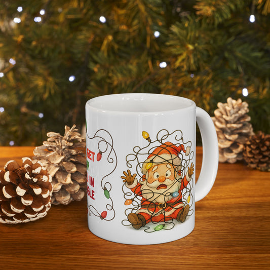 "Don't Get Your Tinsel in a Tangle" Funny Holiday Christmas Gift Mug