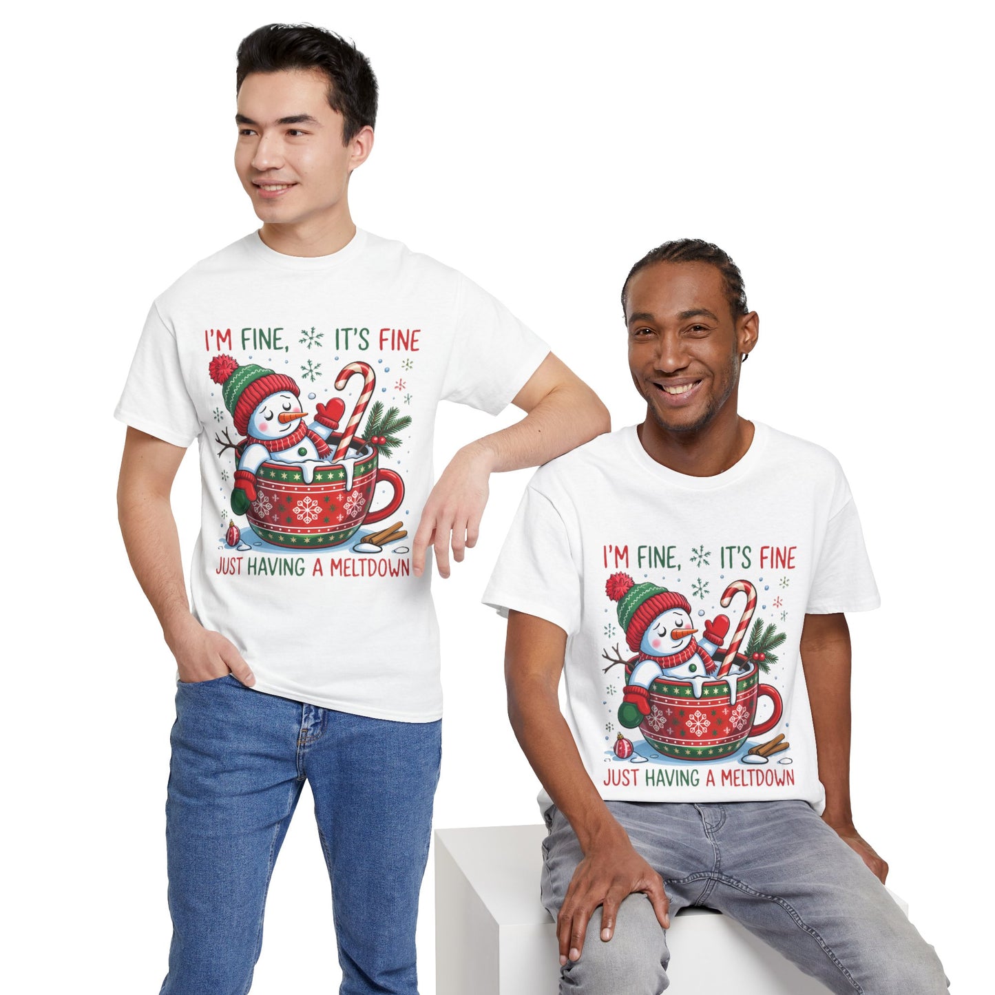 Funny Christmas T-Shirt. "I'm Fine, It's Fine Just Having a Meltdown" Snowman Holiday Tee.