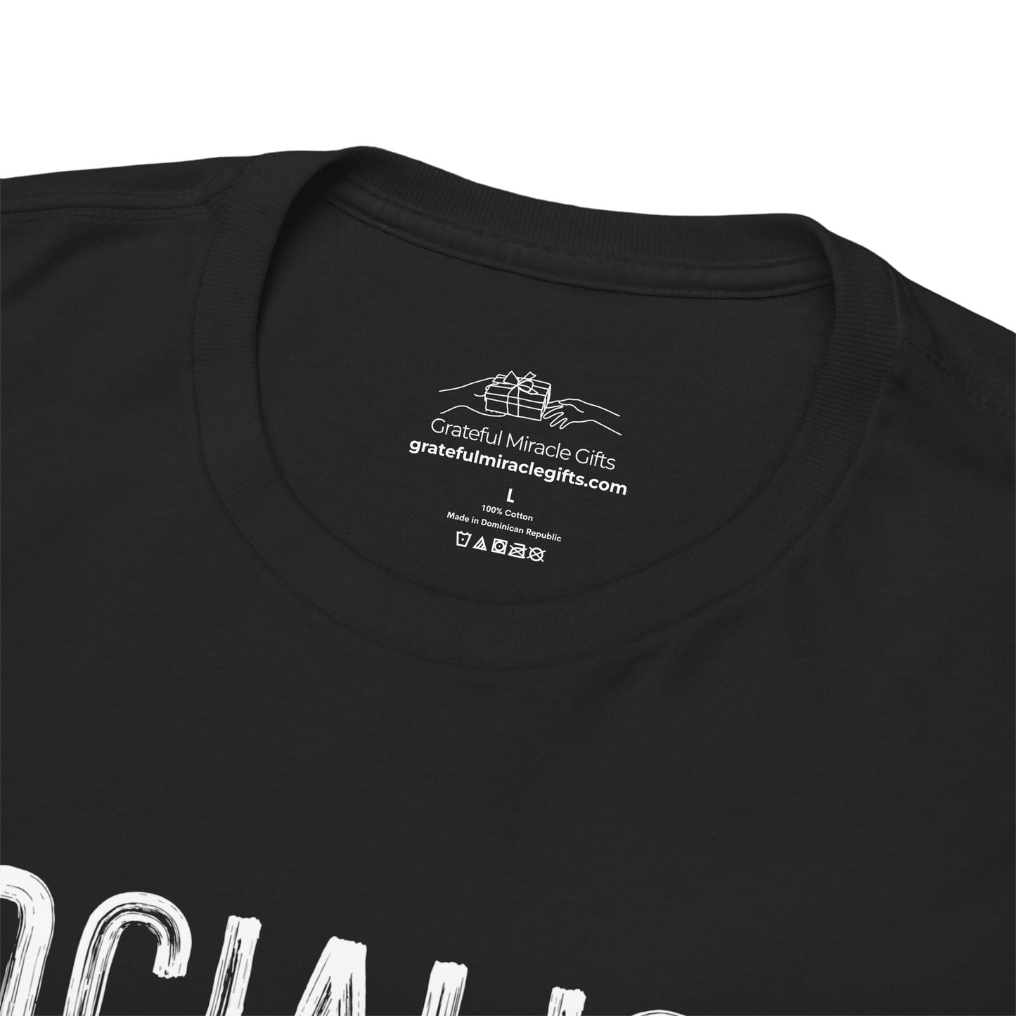 Unisex “Socialism Work For Those Who Don't” T-Shirt