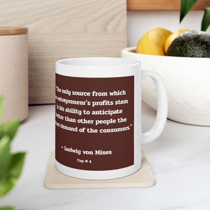 Capitalist Cup: Cup #4 (Series 1) Gift Mug