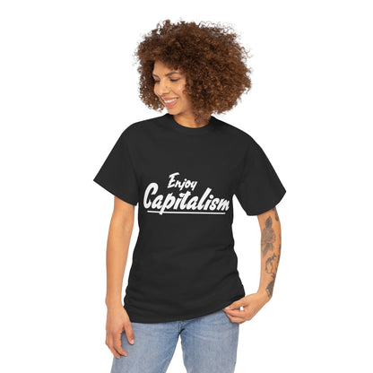 Unisex Enjoy Capitalism T‑Shirt