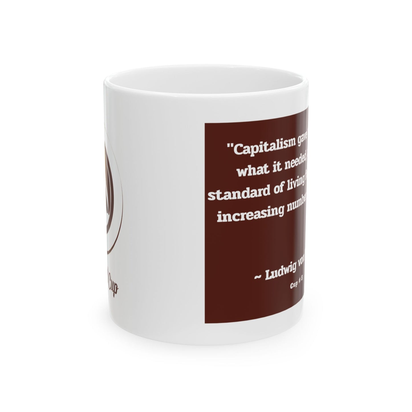 Capitalist Cup: Cup #8 (Series 1) Gift Mug