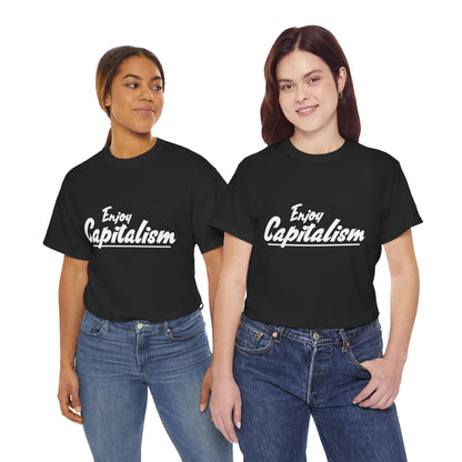 Unisex Enjoy Capitalism T‑Shirt